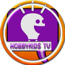 HobbyKids TV Fans Chanel APK