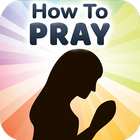 How to Pray to God - Tips for  icon