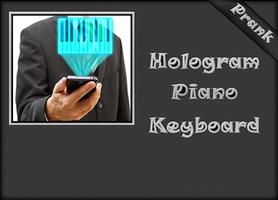 Hologram Piano Keyboard Prank Affiche