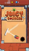 Juicy Bounces Affiche