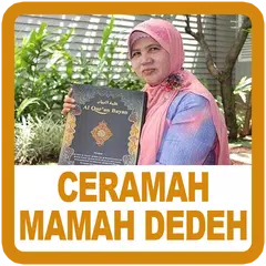 Ceramah Mamah Dedeh APK download