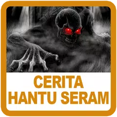 Cerita Hantu Seram APK download