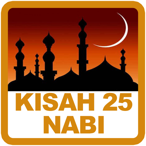 Kisah 25 Nabi Dan Rasul