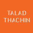 TALAD THACHIN