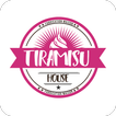 TIRAMISU HOUSE DELIVERY