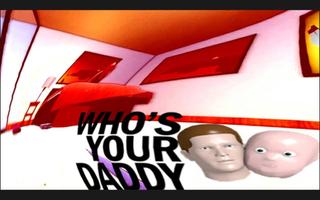 Poster GUIIDE FOR: Who's Your Daddy