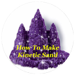 How To Make Kinetic Sand