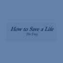 How to Save a Life Lyrics APK