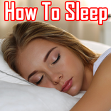 How To Sleep