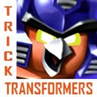 Cheat Angry Birds Transformers Zeichen