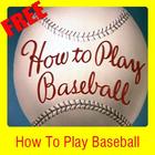 How To Play Baseball आइकन