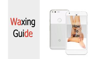 How to Wax : Waxing Guide Affiche