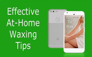 How to Wax : Waxing Guide capture d'écran 3