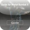 Guide for Mortal Kombat X