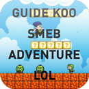 Guide KOO Smeb Adventure LOL-APK