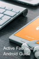 Active Facetime Android Guide โปสเตอร์