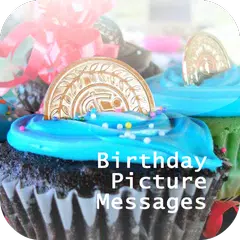Birthday Picture Messages