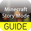 Guide Minecraft: Story Mode