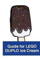 Guide For LEGO DUPLO Ice Cream اسکرین شاٹ 1