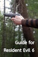 برنامه‌نما Guide for Resident Evil 6 عکس از صفحه