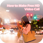 How to Make Free HD Video Call icône