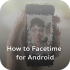 How To Facetime For Android ikon