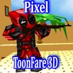 Pixel Toonfare 3D