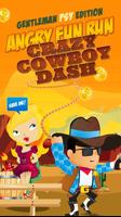 Angry Fun Crazy Cowboy Dash Cartaz
