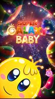 Super Galaxy Baby Affiche