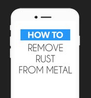 How To Remove Rust From Metal Affiche