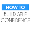 How to Build Self Confidence‏‎