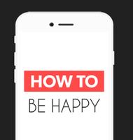 How To Be Happy‏‎ in life screenshot 1