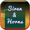 Sirens and Horns