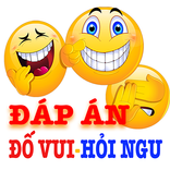 Đáp án Hỏi Ngu - Đố Vui Hại Não - Hỏi Troll