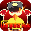 Gangster Birds Action APK