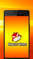 Hungry Birds Affiche
