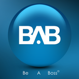 Be A Boss - BAB - There's A Boss In All of Us