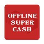 Offline Super Cash icône
