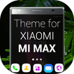 Theme and Launcher for Xiaomi Mi Max