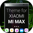 Theme and Launcher for Xiaomi Mi Max APK