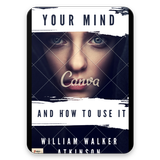 Your Mind And How To Use It William Walker Ebook icon