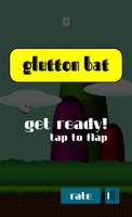 Glutton Bat Poster