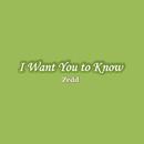 I Want You to Know Lyrics APK