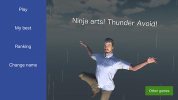 Ninja arts! Thunder Avoid! plakat