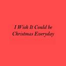 I Wish It Could Be Christmas APK