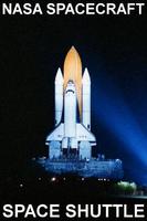 NASA Spacecraft: Space Shuttle Affiche