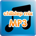 Chillstep Mix