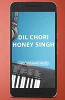 Dil Chori Honey Singh Songs poster