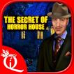 ”The Secret Of Horror House