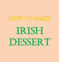 How To Make Irish Dessert captura de pantalla 1